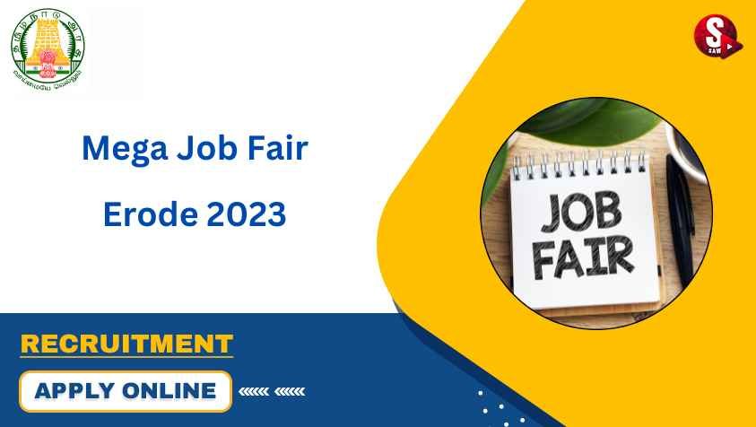 ஈரோட்டில் நடைபெற உள்ள மாபெரும் வேலைவாய்ப்பு முகாம்!| Job Fair in Erode 2023
