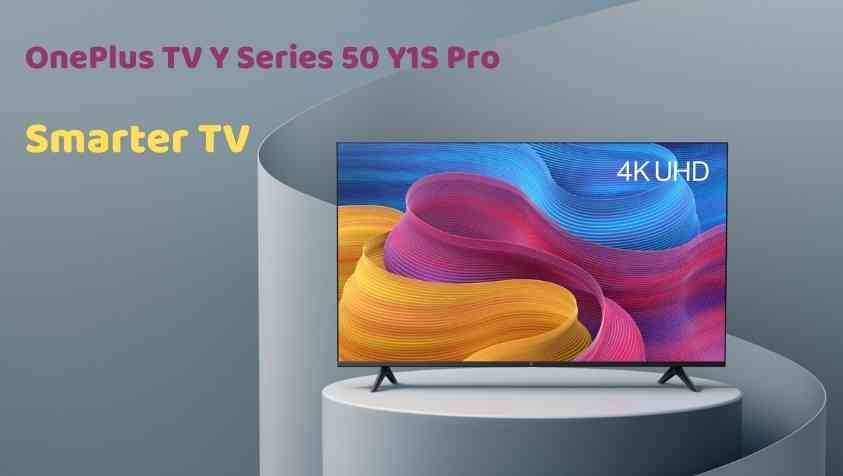 OnePlus Tv 50 Y1S Pro Launch: சூப்பரான கிளாரிட்டியுடன் தியேட்டர் அனுபவத்தைத் தரும் வண்ணமயமான ஒன் பிளஸ் டிவி…! 