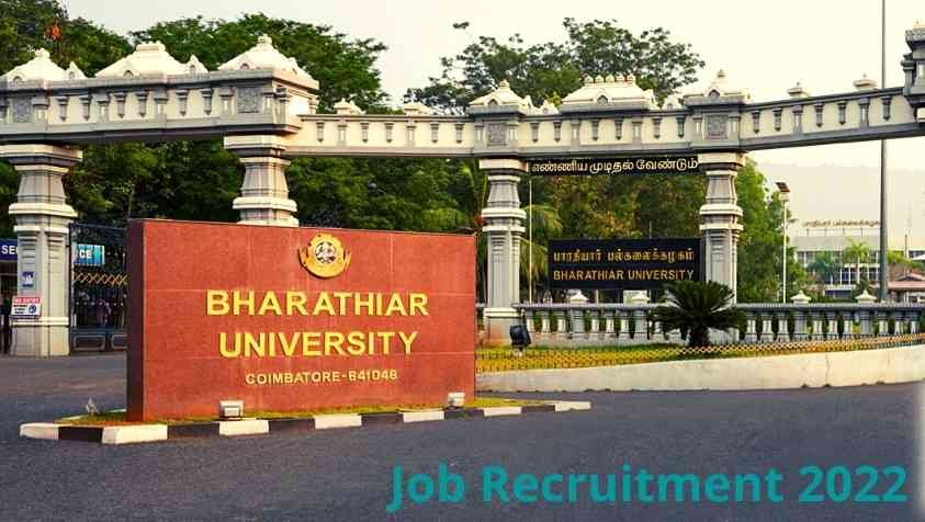 Bharathiar University Job Vacancy 2022: பாரதியார் பல்கலைக்கழகத்தில் அருமையான வேலை ரெடி…! உடனே விண்ணப்பியுங்க….